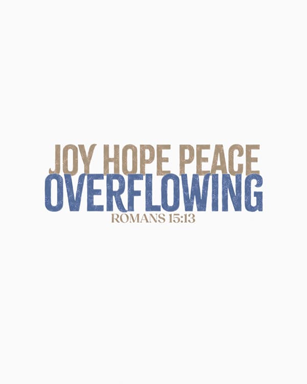 joy hope peace overflowing art poster