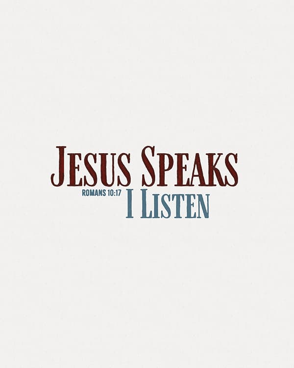 jesus speaks i listen art poster