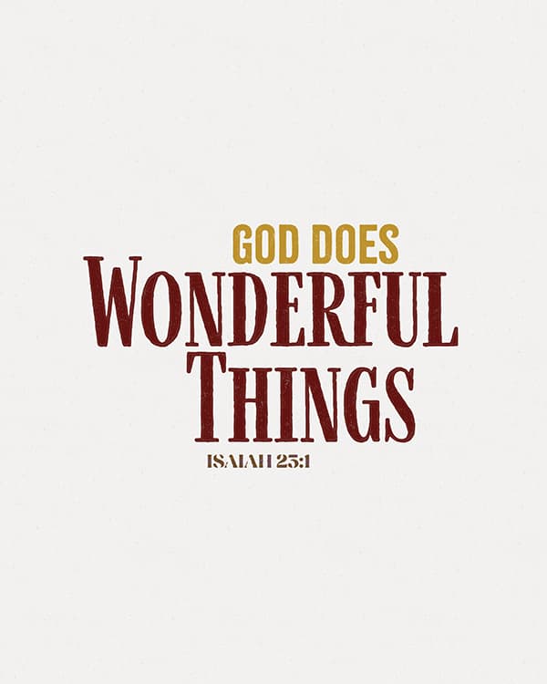god does wonderful things art poster