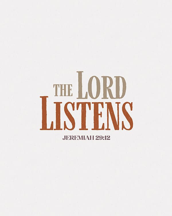 the lord listens art poster