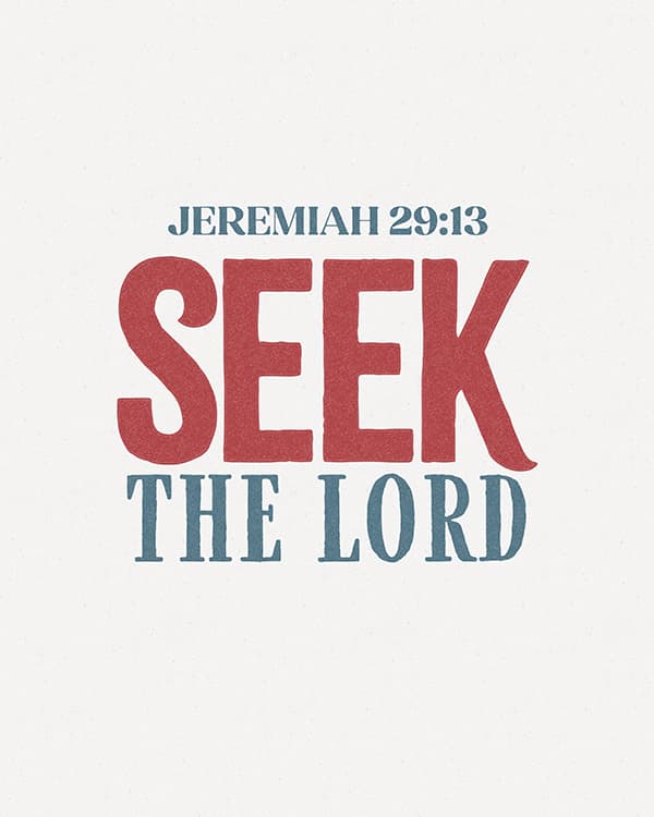 seek the lord art poster
