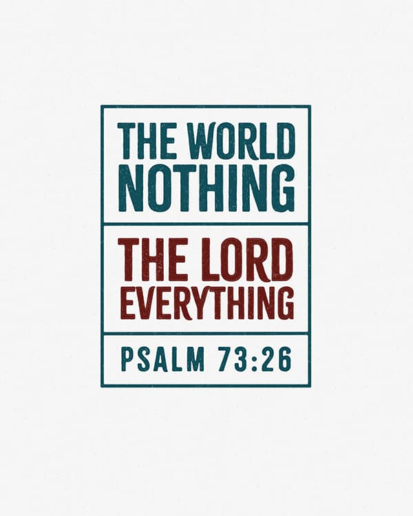 the world nothing the lord everything art poster