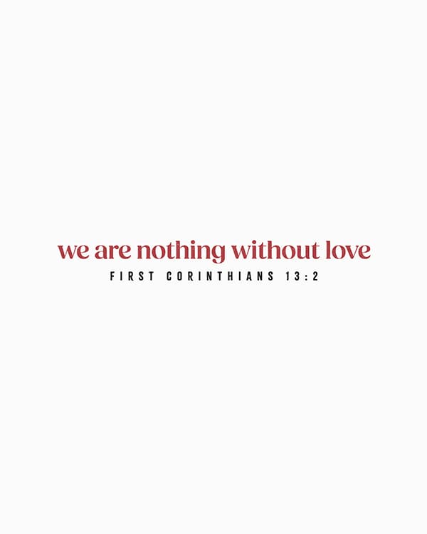 we are nothing without love art poster