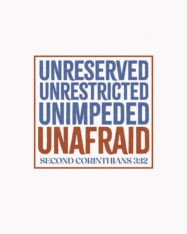 unreserved unrestricted unimpeded unafraid art poster
