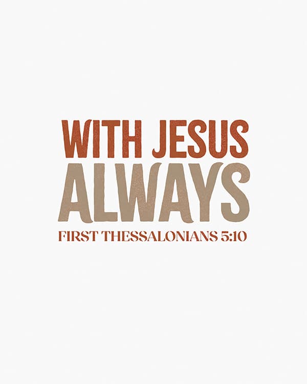 with jesus always art poster