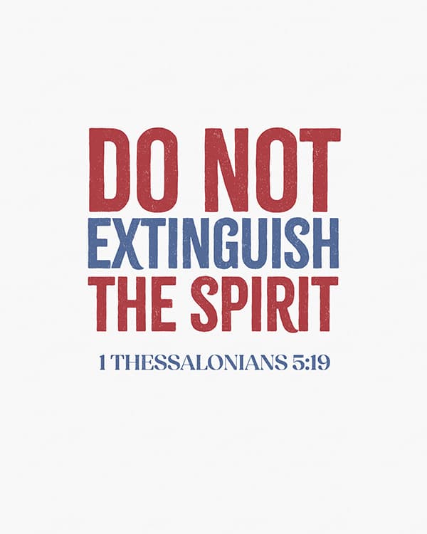 do not extinguish the spirit art poster