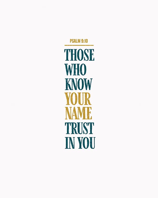 those who know your name trust in you art poster