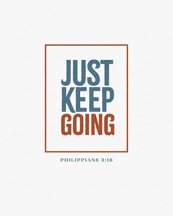 just keep going art poster