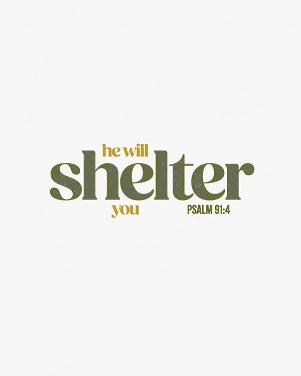 he will shelter you art poster