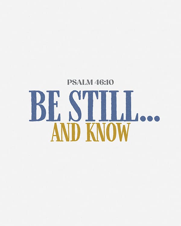 be still and know art poster