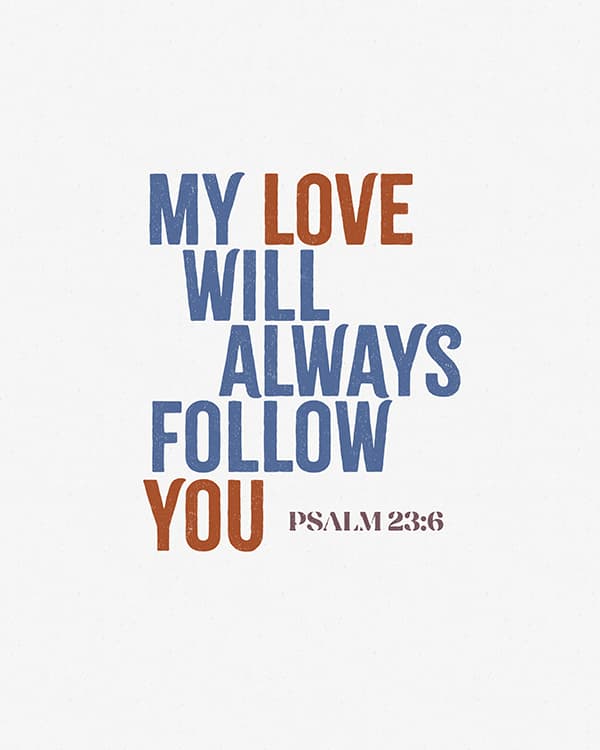 my love will always fillow you art poster