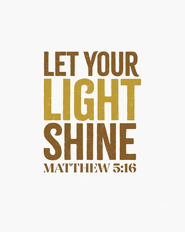 let your light shine art poster