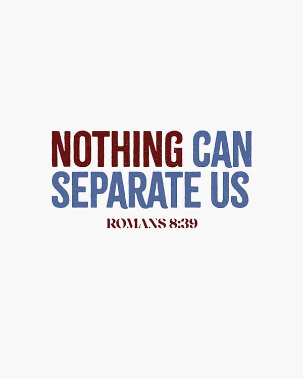nothing can separate us art poster
