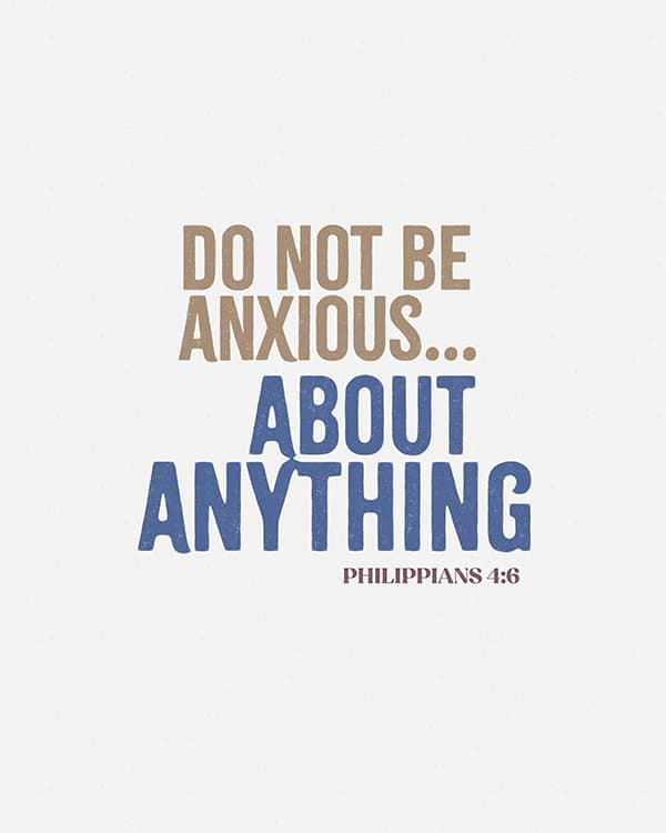 do not be anxious about anything art poster